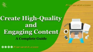 Create high-quality and engaging content