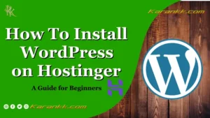 How To Install WordPress on Hostinger