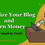 Monetize Your Blog and Earn Money