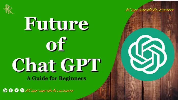 What is the Future of Chat GPT