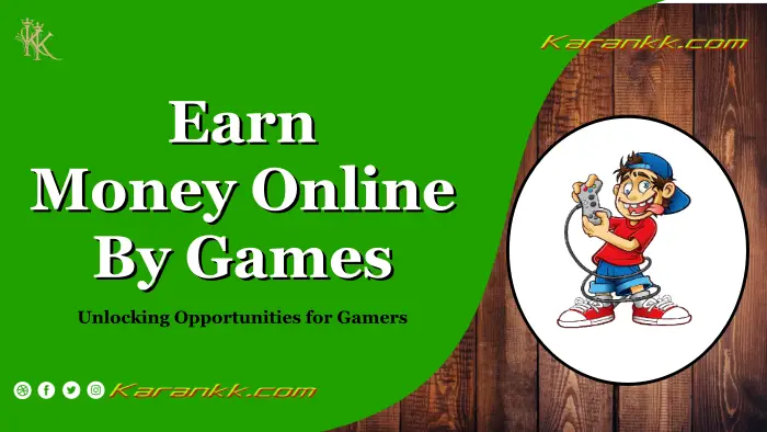 Earn Money Online Games